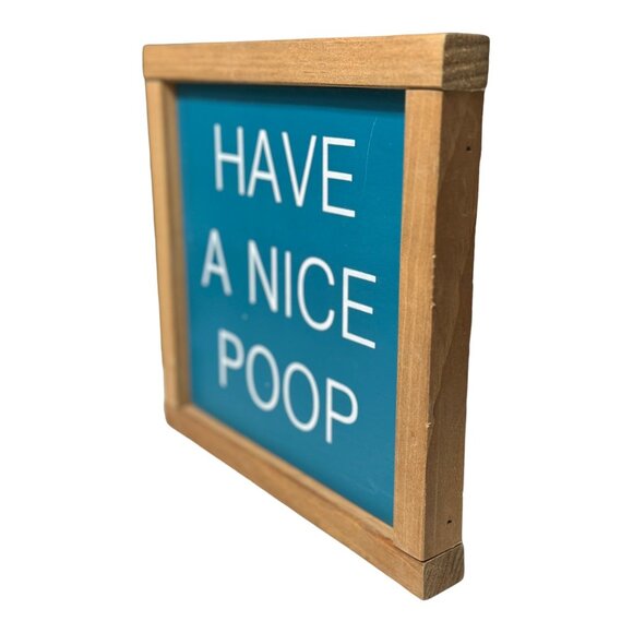 Southern Expressions Boutique Store Frame “Have A Nice Poop” - Picture 3 of 3